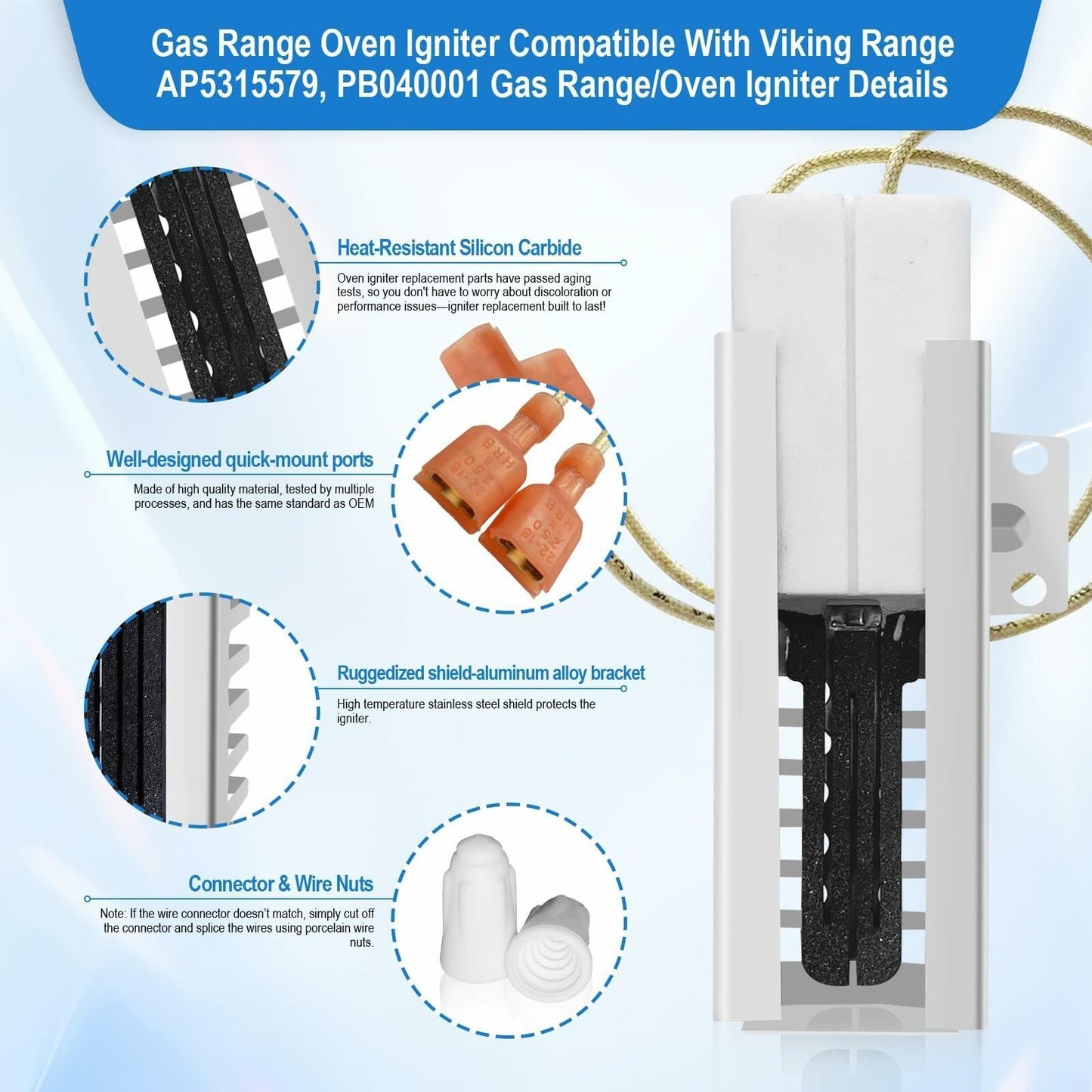 SGR4001 Igniter-Gas Oven Igniter, for Viking Range Oven Igniter, for Viking Igniter Part Numbers: AP5315579 065650-000 SGR4001 792263 etc. with Ceramic Nuts.